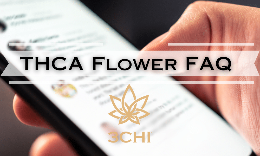 THCA Flower FAQ: 3CHI Answers Reddit, Quora, and Twitter