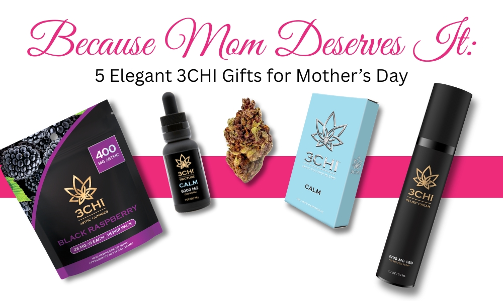 Because Mom Deserves It: 5 Elegant 3CHI Gifts for Mother’s Day